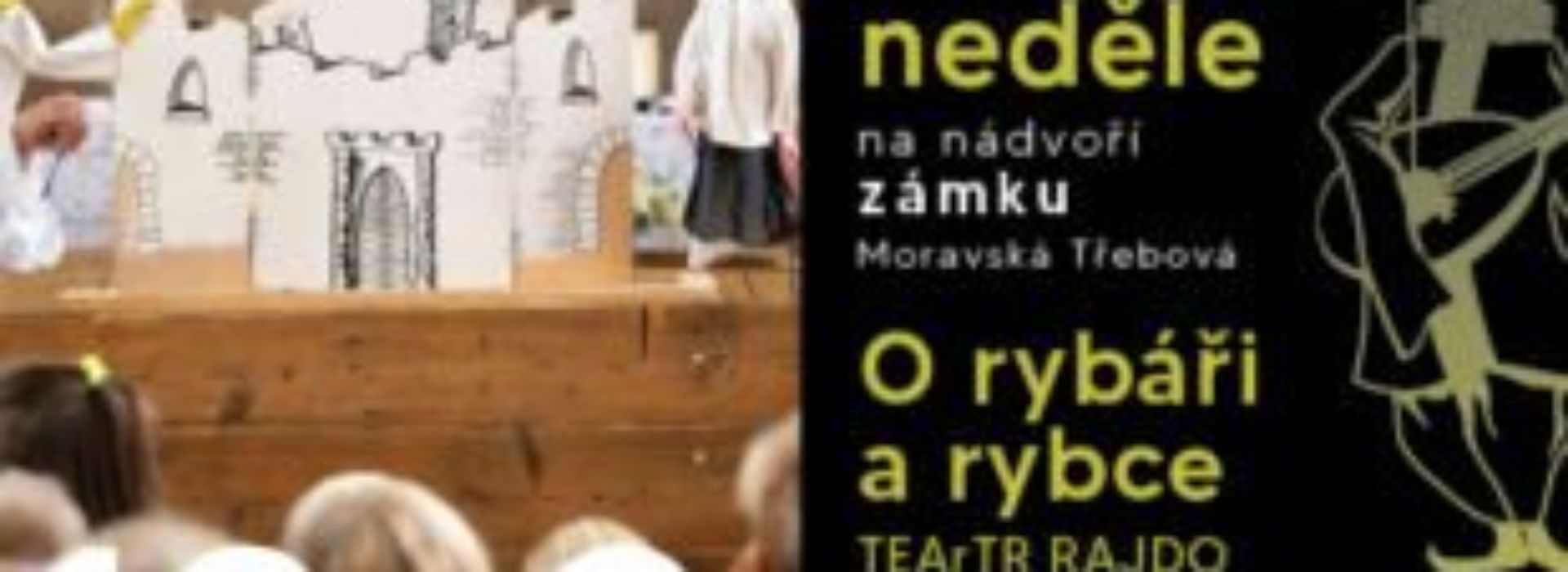 O rybáři a rybce – TEArTR RAJDO